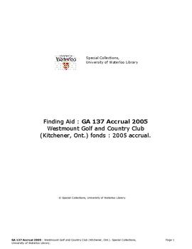 Westmount Golf and Country Club (Kitchener, Ont.) fonds : accrual 2005